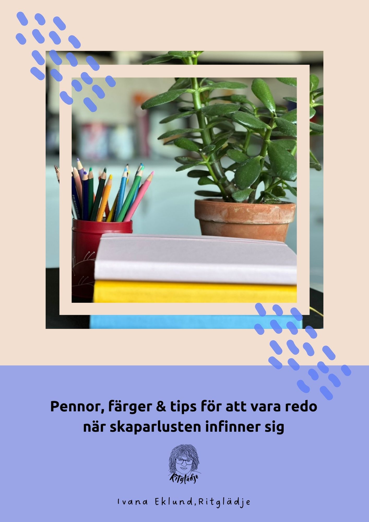 Materialtips - pdf. Pennor, färger och tips för att komma igång.